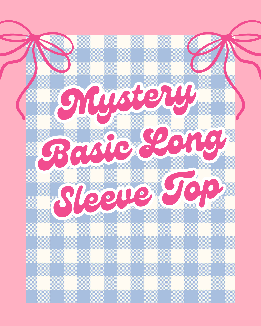 Mystery Basic Long Sleeve Top